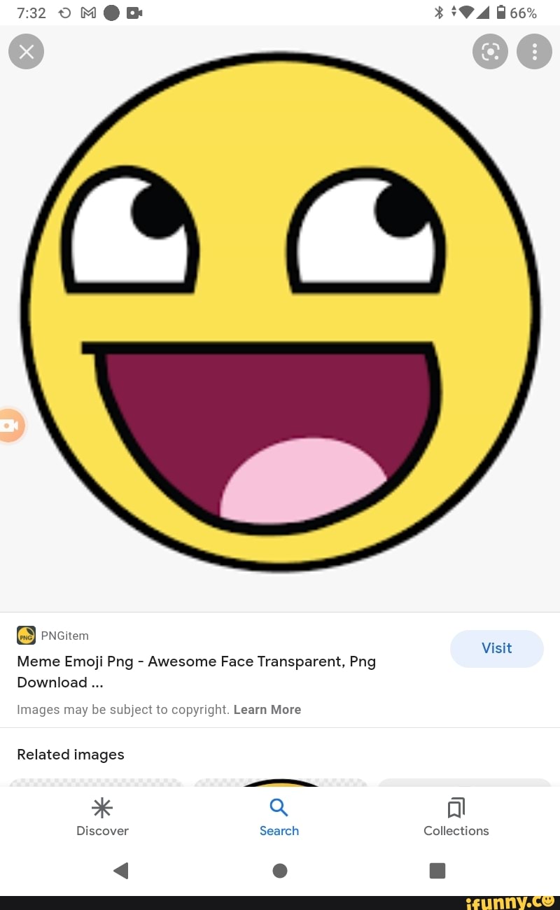 732 OM 66% pncitem Visit Meme Emoji Png - Awesome Face Transparent, Png  Download Images may be subject to copyright. Learn More Related images  Discover Search Collections < a - iFunny Brazil