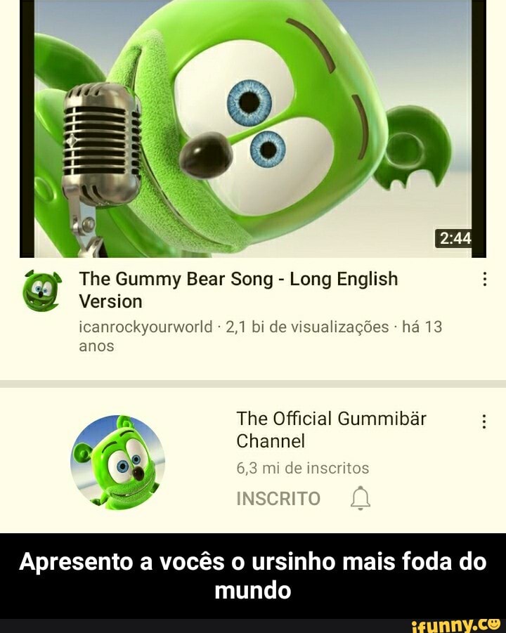 Ursinho Gummy - COMPLETO - Gummy Bear Song Versão Portuguesa 