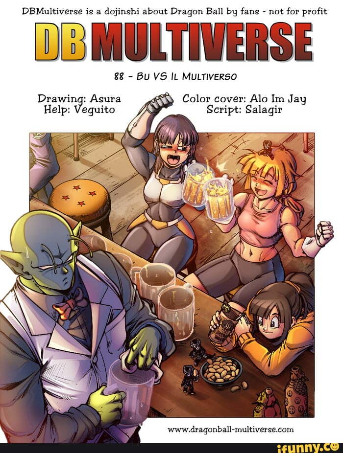 DBMultiverse is a dojinshi about Dragon Ball by fans - not for profit  MULTIVERSE 88 - Bu VS IL MULTIVERSO Drawing: Asura Color cover: Alo Im Jay  Help: Vequito Script: Salagir - iFunny Brazil