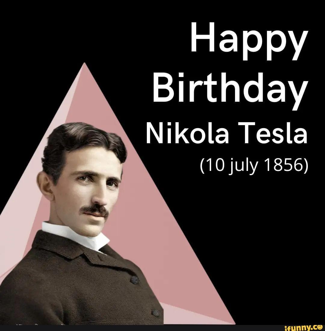 Nikola Tesla Birthday