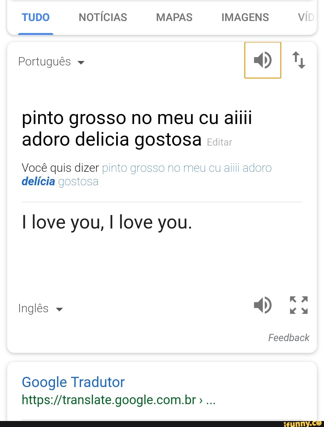 Pinto grosso no meu cu aiii adoro delicia gostosa Você quis dizer pinto  grosso no meu cu aiii adoro delícia gostosa Inglês Google Tradutor  https://translate.google.com.br ... - iFunny Brazil