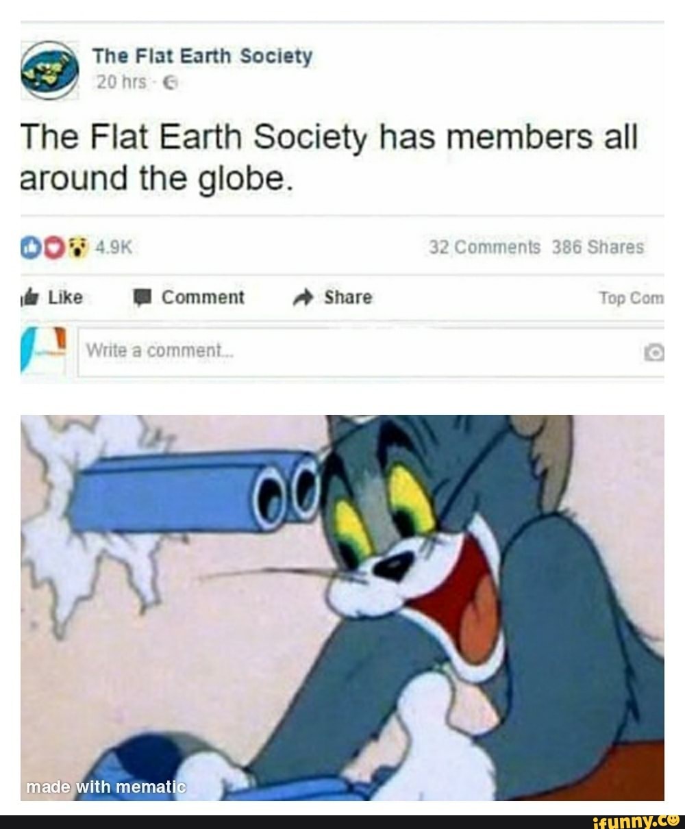 Flat earth society has members around the on sale globe