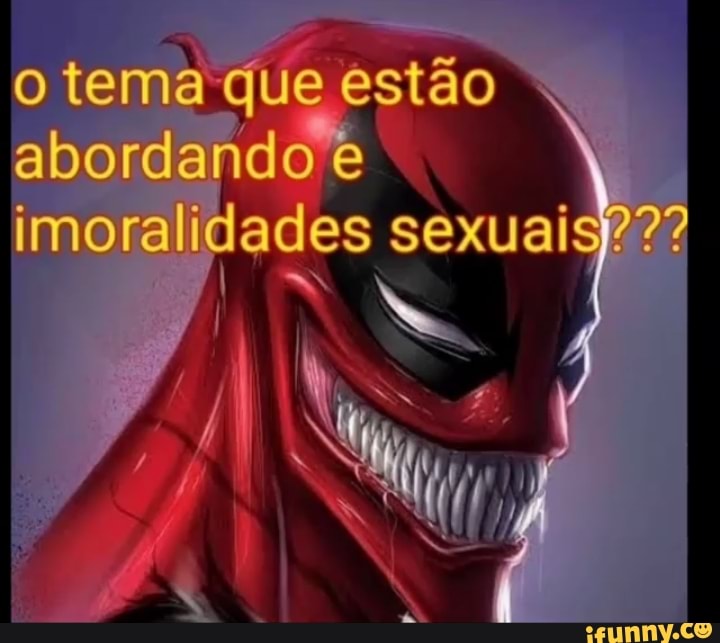 Imoralidades memes. Best Collection of funny Imoralidades pictures on  iFunny Brazil