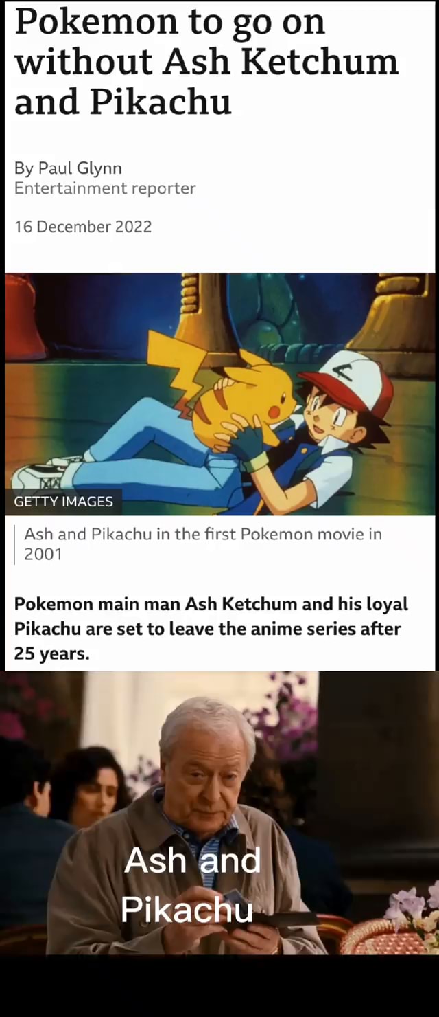 Pikachu And Ash To Leave Pokemon After 25 Years