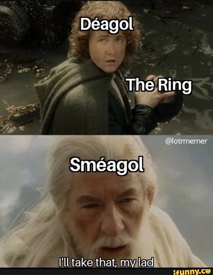 smeagol ring meme